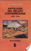 Antología del relato costarricense, 1930-1970