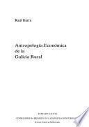 Antropología económica de la Galicia rural