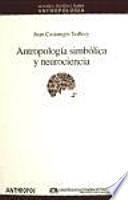 Antropología simbólica y neurociencia