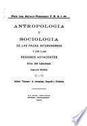 Antropología y sociología de las razas interandinas y de las regiones adyacentes