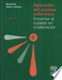 Aplicacion Del Proceso Enfermero Fomentar el Cuidado en Colaboracion