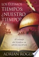 Apocalipsis: El Fin de Los Tiempos