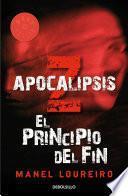 Apocalipsis Z. El principio del fin