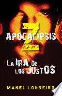 Apocalipsis Z. La ira de los justos