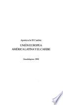 Aportes a la III Cumbre Unión Europea, América Latina y el Caribe