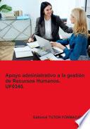 Apoyo Administrativo a la Gestión de Recursos Humanos. UF0345. Ed. 2023.