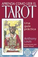 Aprenda Como Leer el Tarot