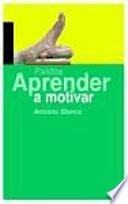 Aprender a motivar