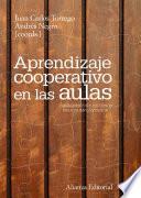 Aprendizaje cooperativo en las aulas