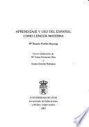 Aprendizaje y uso del español como lengua materna