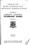 Archivo hispano-americano de bibliografia