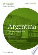 Argentina. Mirando hacia dentro. Tomo 4 (1930-1960)