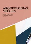 Arqueologías Vitales