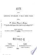 Arte de la lengua guarani, ó mas bien tupi
