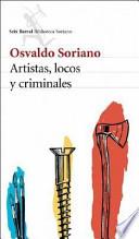 Artistas, locos y criminales