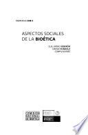 Aspectos sociales de la bioética