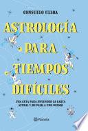 Astrología para tiempos difíciles