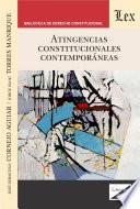 Atingencias constitucionales contemporáneas