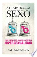 Atrapados en el sexo