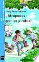 ¡Atrapados por los piratas!