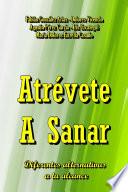 Atrevete a Sanar