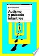 Autismo y psicosis infantiles