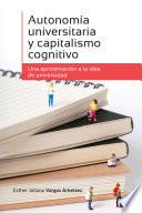 Autonomía universitaria y capitalismo cognitivo