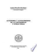 Autonomía y autogobierno de la universidad y otros témas