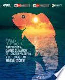 Avances del Perú en la adaptación al cambio climático del sector pesquero y del ecosistema marino-costero