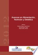 Avances en alimentación, nutrición y dietética