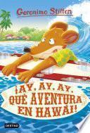 ¡Ay, ay, ay, qué aventura en Hawái!