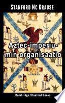 Aztec-imperiumin organisaatio