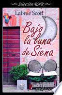 Bajo la luna de Siena