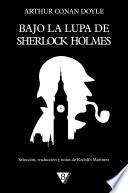 Bajo la lupa de Sherlock Holmes