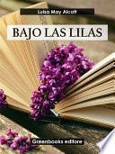 Bajo las lilas