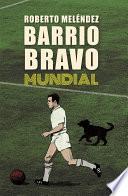 Barrio Bravo Mundial