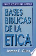 Bases bíblicas de la ética