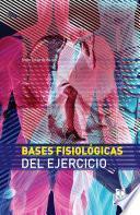 Bases fisiológicas del ejercicio