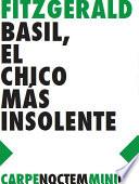 Basil, el chico más insolente