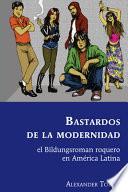 Bastardos de la Modernidad