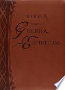 Biblia para la guerra espiritual / Bible for Spiritual Warfare