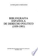 Bibliografía española de derecho político, 1939-1981