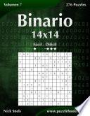 Binario 14x14 - De Fácil a Difícil - Volumen 7 - 276 Puzzles