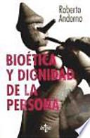 Bioética y dignidad de la persona