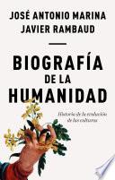 Biografía de la humanidad