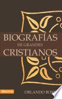 Biografías de grandes cristianos