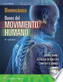 Biomecanica Basica. Bases del Movimiento Humano
