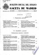 Boletâin oficial del estado: Gaceta de Madrid