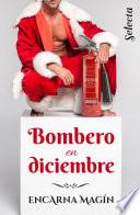 Bombero en diciembre