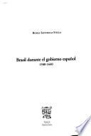 Brasil durante el gobierno español, 1580-1640